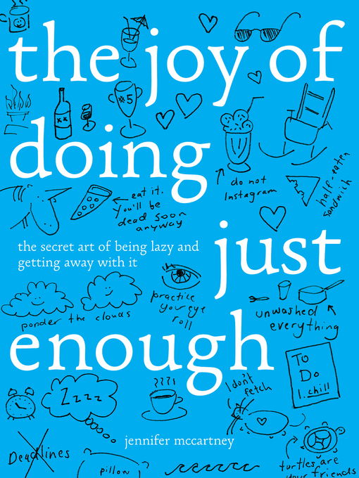 Title details for The Joy of Doing Just Enough by Jennifer McCartney - Wait list